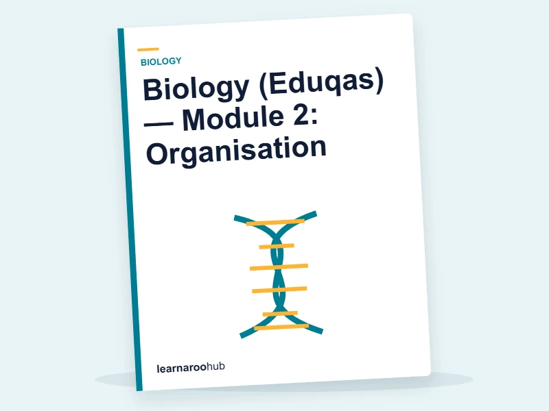 Biology (Eduqas) — Module 2: Organisation — e-learning module cover