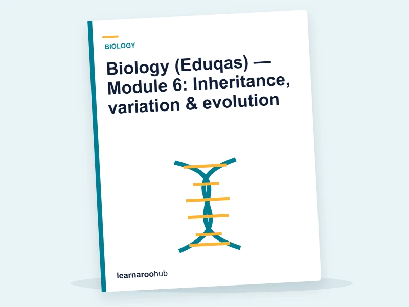 Biology (Eduqas) — Module 6: Inheritance, variation & evolution — e-learning module cover