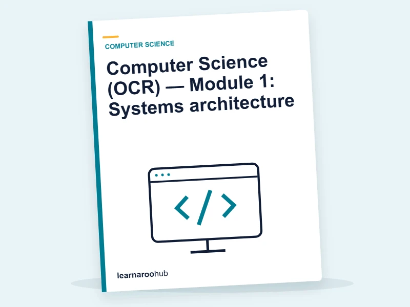 Computer Science (OCR) — Module 1: Systems architecture — e-learning module cover