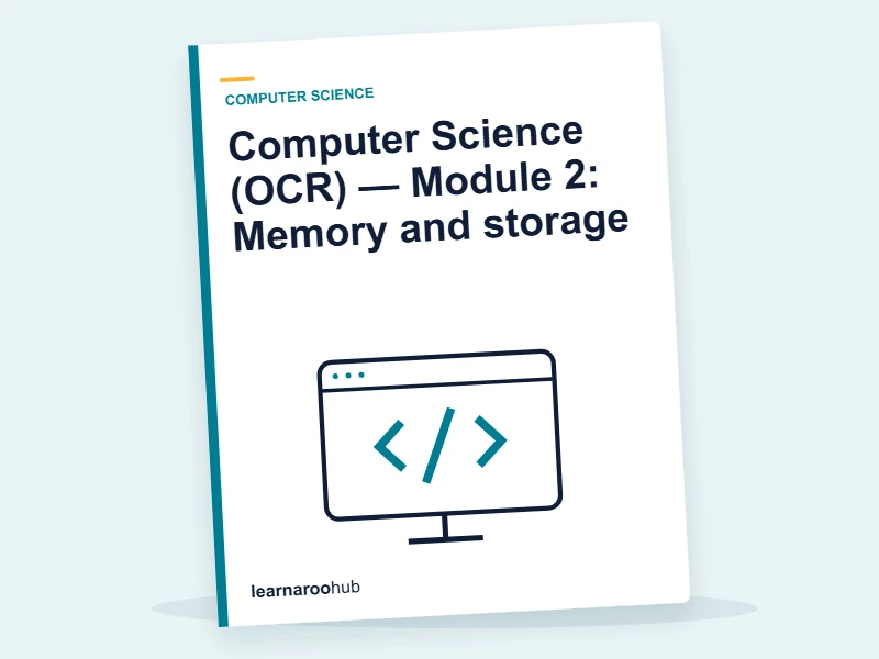 Computer Science (OCR) — Module 2: Memory and storage — e-learning module cover