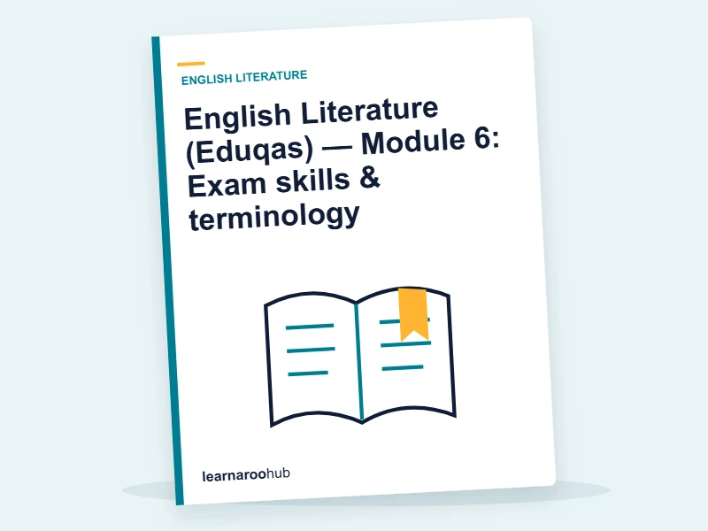 English Literature (Eduqas) — Module 6: Exam skills & terminology — e-learning module cover