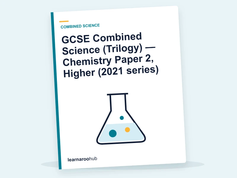 GCSE Combined Science (Trilogy) — Chemistry Paper 2, Higher (2021 series) — mock practice paper cover