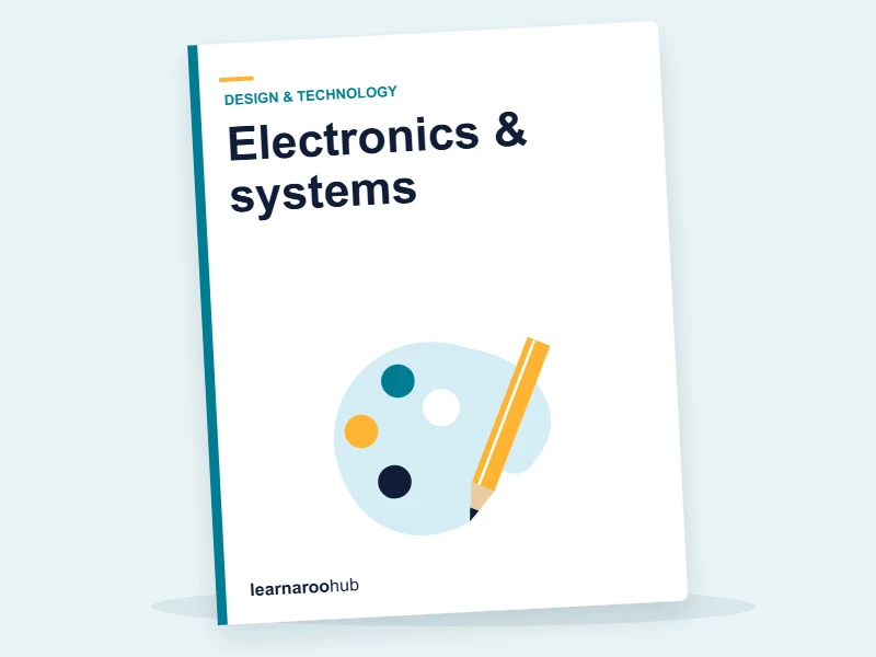 GCSE D&T — Module 4: Electronics & systems — e-learning module cover