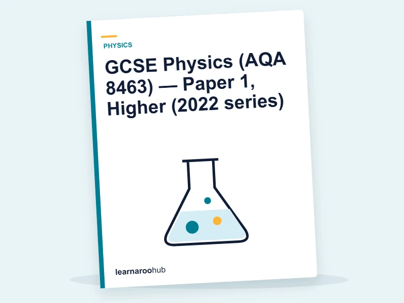GCSE Physics (AQA 8463) — Paper 1, Higher (2022 series) — mock practice paper cover