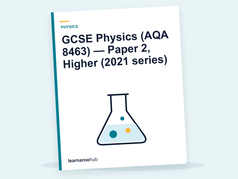 GCSE Physics (AQA 8463) — Paper 2, Higher (2021 series) — mock practice paper cover