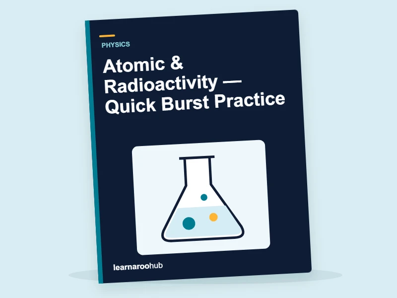 GCSE Physics: Atomic & Radioactivity — Quick Burst Practice — activity book cover