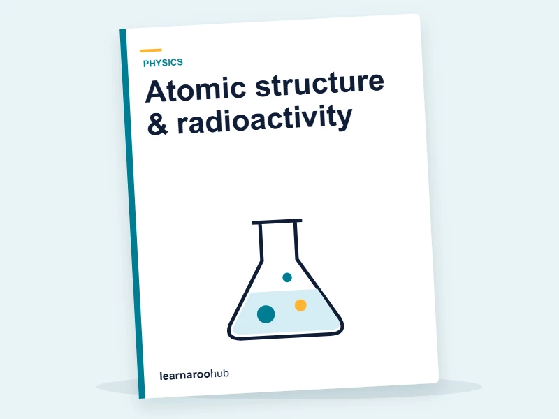 GCSE Physics — Module 4: Atomic structure & radioactivity — e-learning module cover