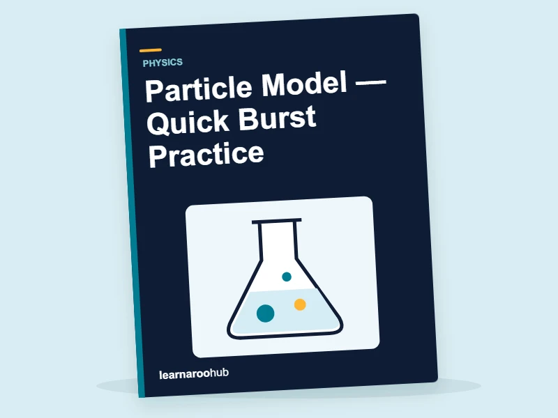 GCSE Physics: Particle Model — Quick Burst Practice — activity book cover