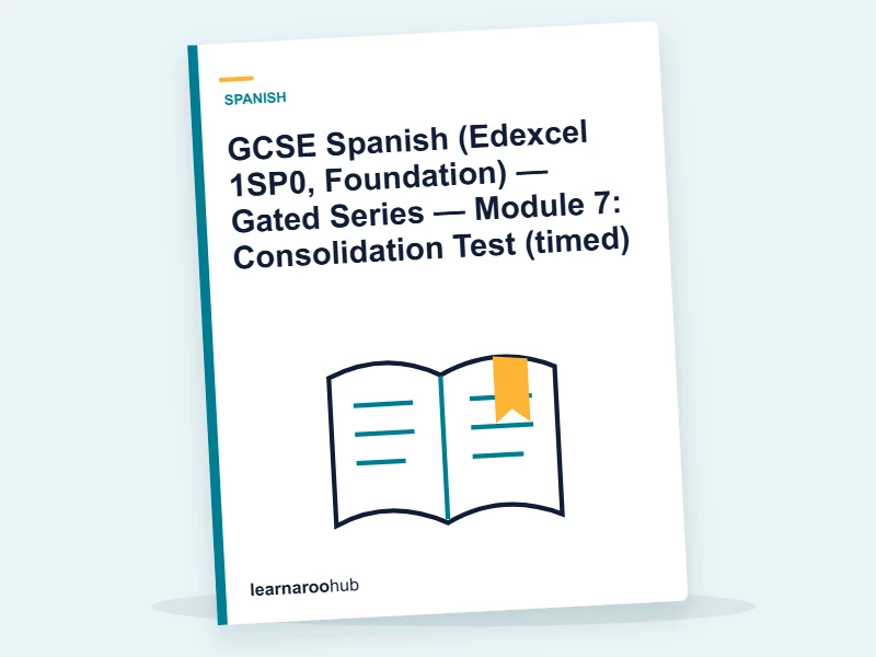 GCSE Spanish (Edexcel 1SP0, Foundation) — Gated Series — Module 7: Consolidation Test (timed) — quiz cover