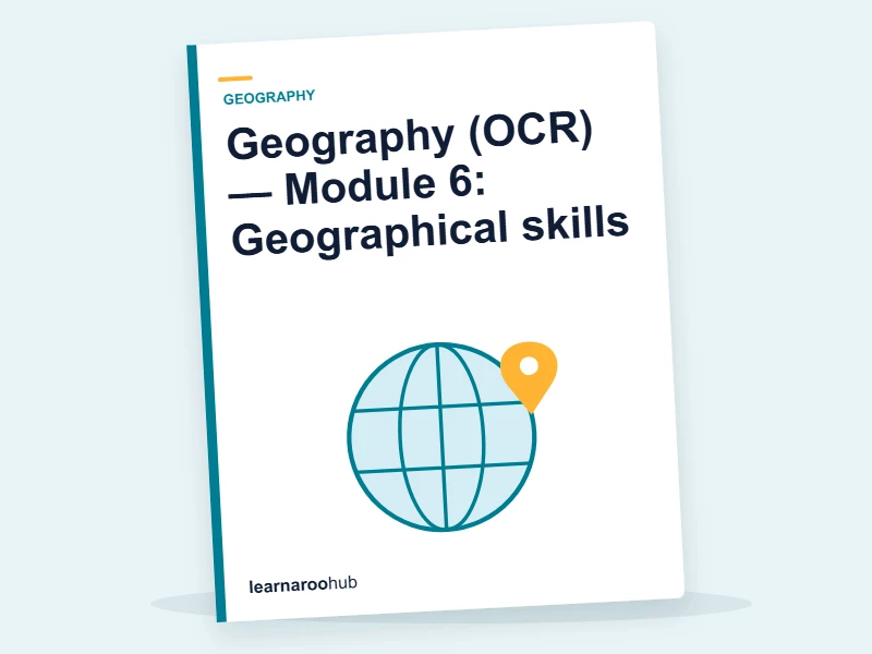 Geography (OCR) — Module 6: Geographical skills — e-learning module cover
