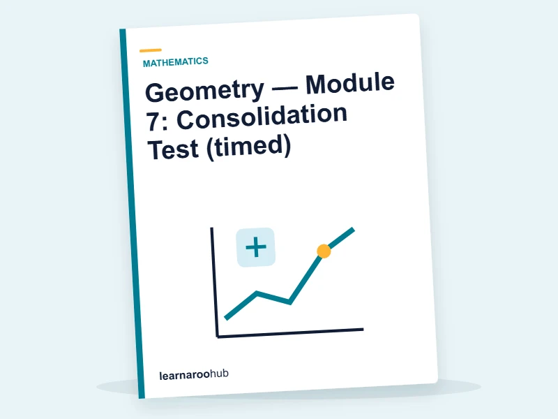 Geometry — Module 7: Consolidation Test (timed) — quiz cover