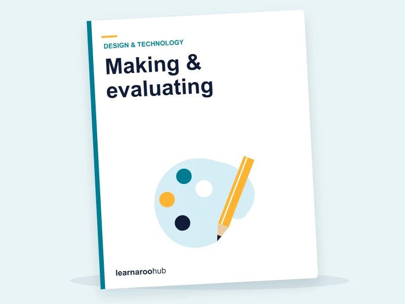 KS1 D&T — Module 6: Making & evaluating — e-learning module cover