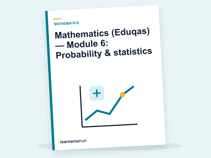 Mathematics (Eduqas) — Module 6: Probability & statistics — e-learning module cover