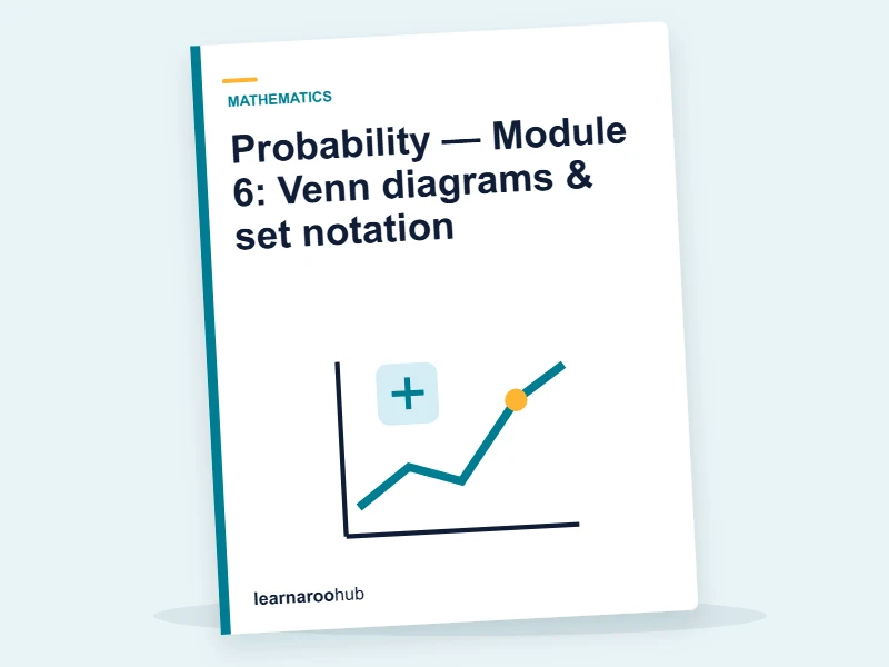 Probability — Module 6: Venn diagrams & set notation — e-learning module cover