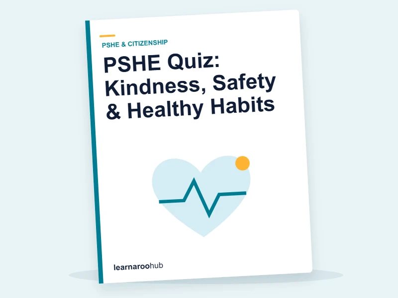 PSHE Quiz: Kindness, Safety & Healthy Habits — quiz cover