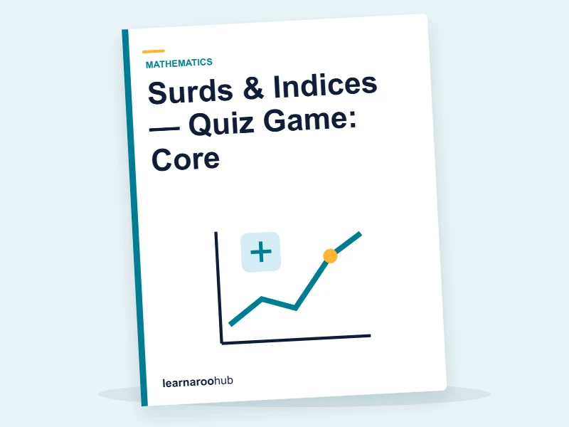 Surds & Indices — Quiz Game: Core — quiz cover